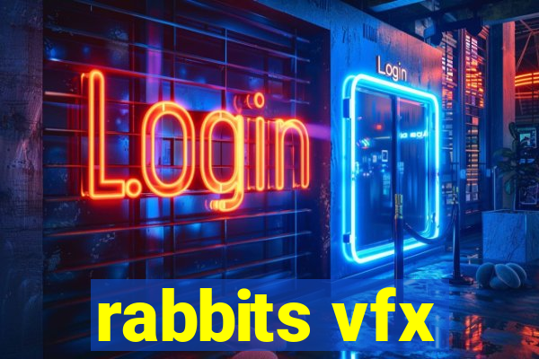 rabbits vfx